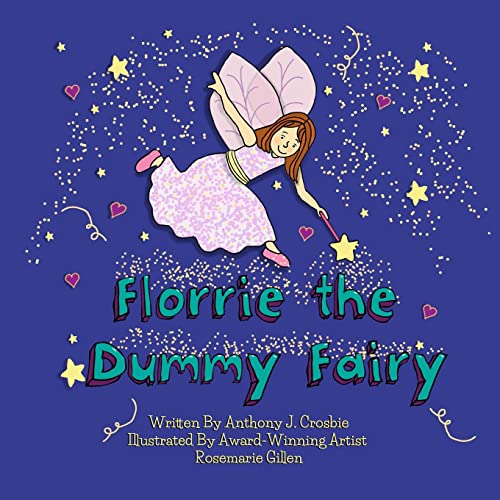 Florrie the Dummy Fairy von Createspace Independent Publishing Platform