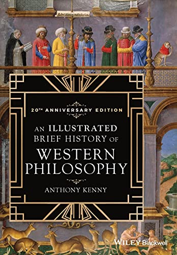 An Illustrated Brief History of Western Philosophy: 20th Anniversary Edition von Wiley-Blackwell