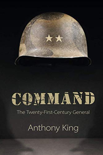 Command: The Twenty-first-century General von Cambridge University Press