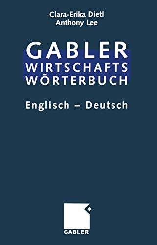 Commercial Dictionary / Wirtschaftswörterbuch: Dictionary of Commercial and Business Terms. Part II: English — German / Wörterbuch für den ... fur den Wirtschafts- und Handelsverkehr)