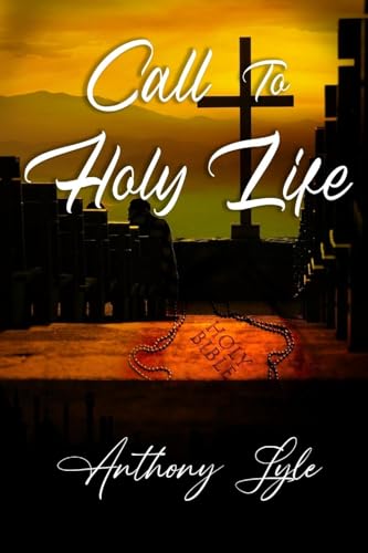Call to Holy Life Call to Holy Life von Gotham Books