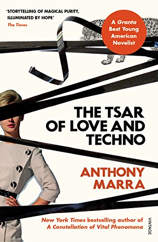 The Tsar of Love and Techno: Anthony Marra von Vintage
