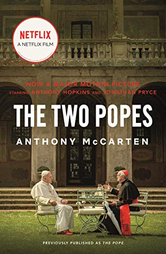 Two Popes: Francis, Benedict, and the Decision That Shook the World