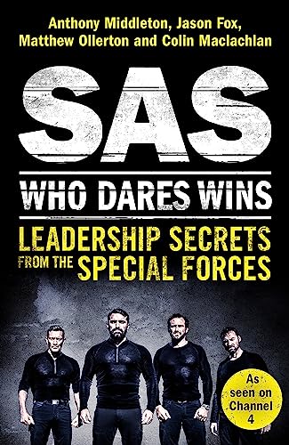 SAS: Who Dares Wins: Leadership Secrets from the Special Forces von Headline
