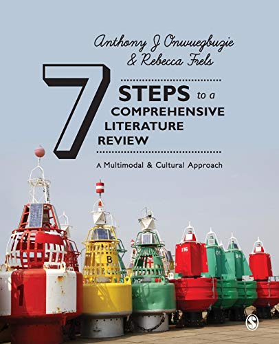 Seven Steps to a Comprehensive Literature Review: A Multimodal and Cultural Approach von Sage Publications