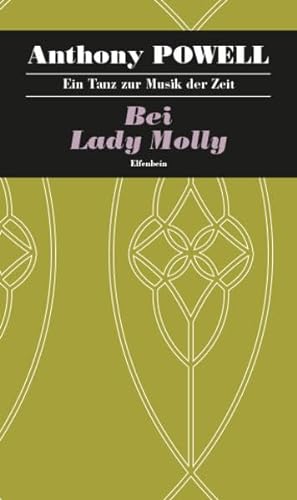 Ein Tanz zur Musik der Zeit / Bei Lady Molly: Roman von Elfenbein Verlag