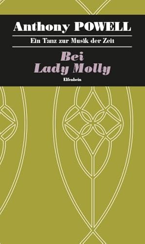 Ein Tanz zur Musik der Zeit / Bei Lady Molly: Roman Ein Tanz zur Musik der Zeit / Bei Lady Molly: Roman von Elfenbein Verlag