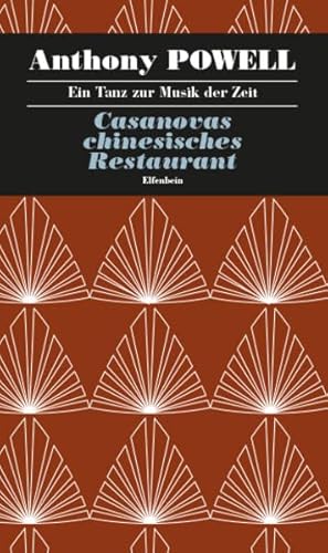 Ein Tanz zur Musik der Zeit / Casanovas chinesisches Restaurant: Roman von Elfenbein Verlag