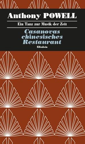 Ein Tanz zur Musik der Zeit / Casanovas chinesisches Restaurant: Roman von Elfenbein Verlag