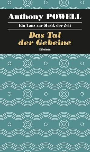 Ein Tanz zur Musik der Zeit / Das Tal der Gebeine: Roman