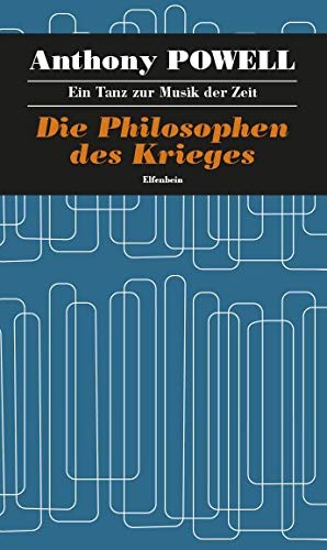 Ein Tanz zur Musik der Zeit / Die Philosophen des Krieges: Roman Ein Tanz zur Musik der Zeit / Die Philosophen des Krieges: Roman von Elfenbein Verlag