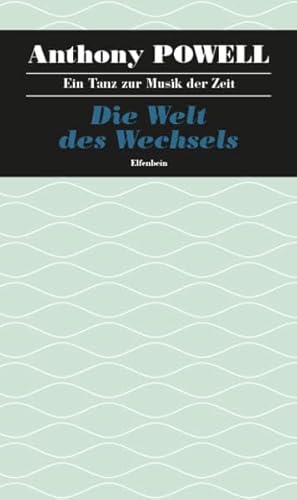 Ein Tanz zur Musik der Zeit / Die Welt des Wechsels: Roman Ein Tanz zur Musik der Zeit / Die Welt des Wechsels: Roman