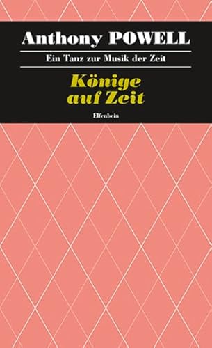 Ein Tanz zur Musik der Zeit / Könige auf Zeit: Roman von Elfenbein Verlag