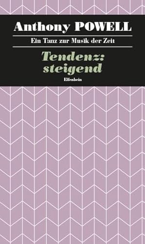 Ein Tanz zur Musik der Zeit / Tendenz: steigend: Roman