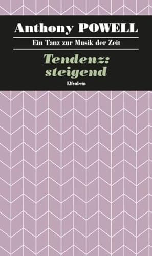 Ein Tanz zur Musik der Zeit / Tendenz: steigend: Roman