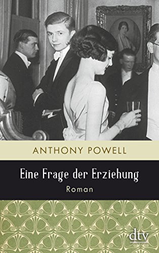 Eine Frage der Erziehung: Roman von dtv Verlagsgesellschaft