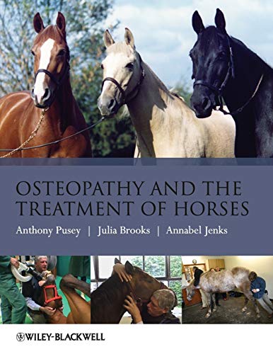 Osteopathy and the Treatment of Horses von Wiley-Blackwell