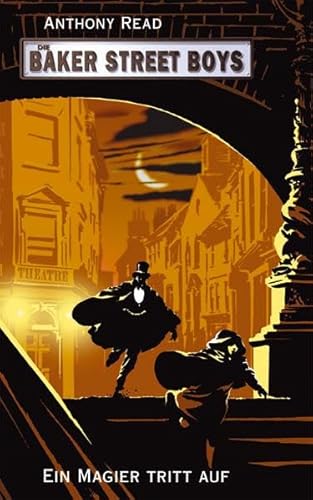 Die Baker Street Boys: Ein Magier tritt auf Die Baker Street Boys: Ein Magier tritt auf