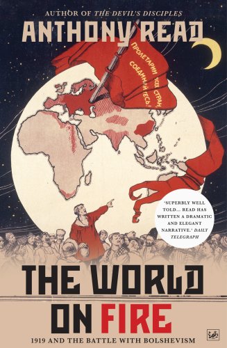 The World On Fire: 1919 and the Battle with Bolshevism von Pimlico