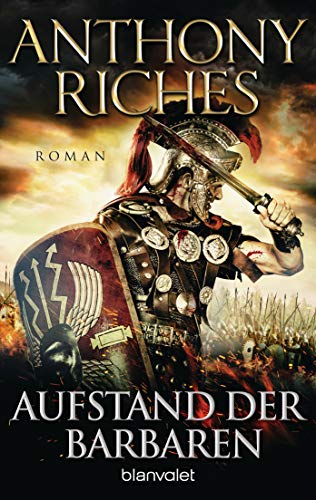 Aufstand der Barbaren: Roman (Imperium-Saga, Band 4) von Blanvalet