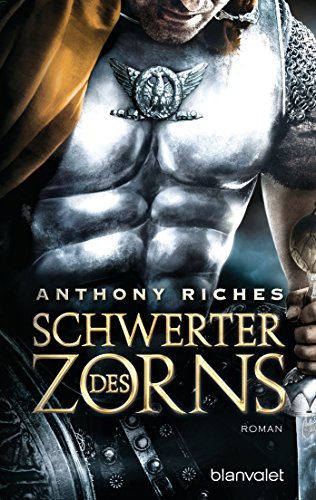 Schwerter des Zorns: Roman (Imperium-Saga, Band 2)