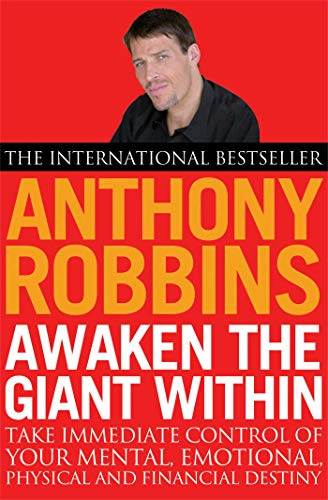 Awaken The Giant Within: How to Take Immediate Control of Your Mental, Emotional, Physical and Financial Destiny von Simon & Schuster