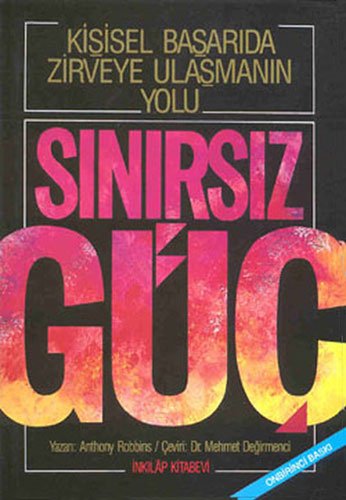 Sinirsiz Güc: Kişisel Başarıda Zirveye Ulaşmanın Yolu von Inkilap Kitabevi