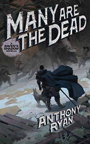 Many Are the Dead: A Raven's Shadow Novella von Independently Published