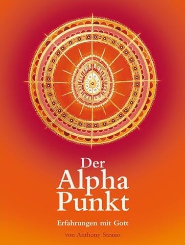 Der Alpha Punkt: Erfahrungen mit Gott von BK Media