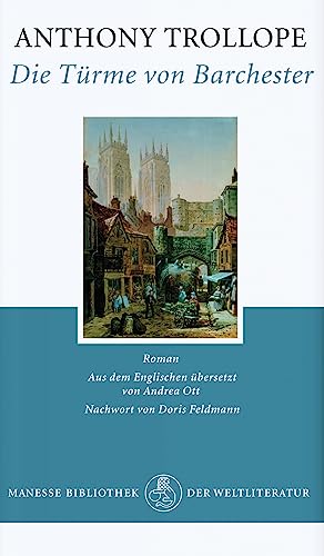 Die Türme von Barchester: Roman von Manesse Verlag