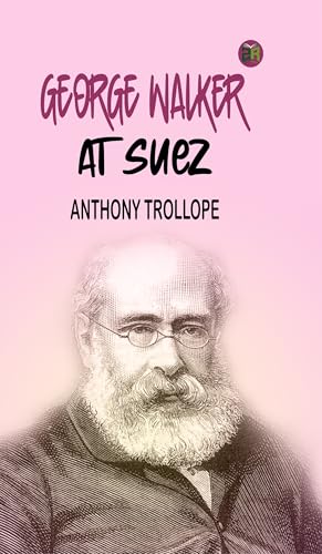 George Walker at Suez von Zinc Read