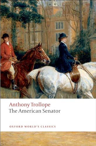 The American Senator (Oxford World's Classics) von Oxford University Press