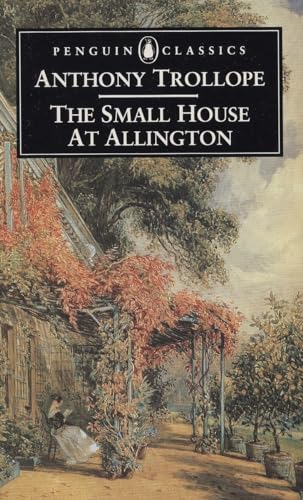 The Small House at Allington The Small House at Allington