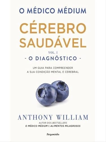 O Médico Médium: Cérebro Saudável I
