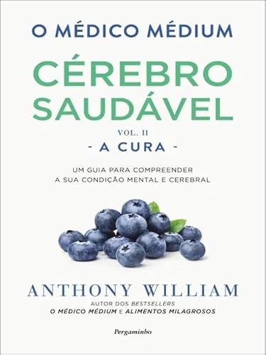 O Médico Médium: Cérebro Saudável II