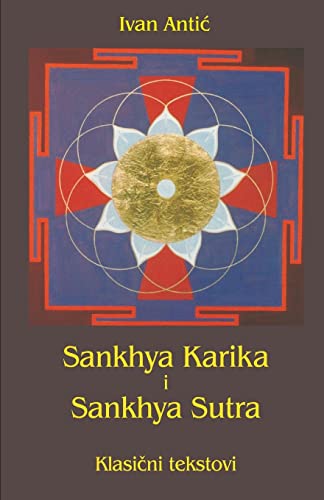 Sankhya karika i Sankhya sutra: Klasicni tekstovi