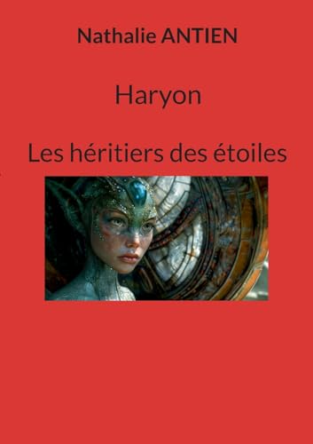 Haryon: Les héritiers des étoiles von BoD – Books on Demand – Frankreich