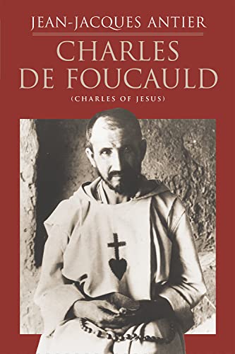 Charles De Foucauld Charles De Foucauld von Ignatius Press