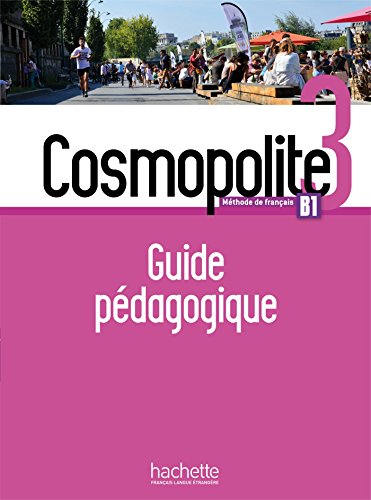 Cosmopolite: Guide pedagogique 3 + audio test telechargeable