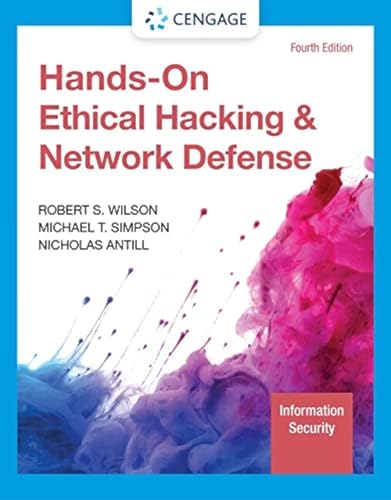 Hands-On Ethical Hacking and Network Defense (Mindtap Course List)