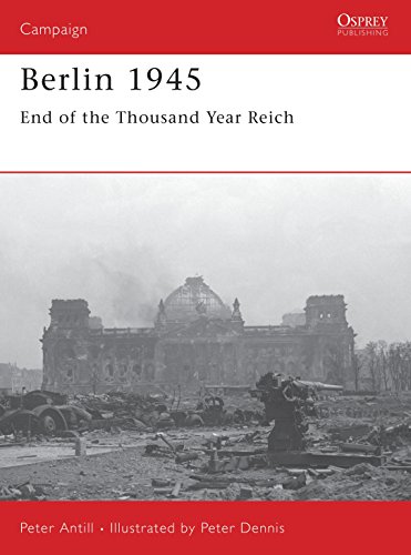Berlin 1945: End of the Thousand Year Reich (Campaign) von Osprey Publishing (UK)