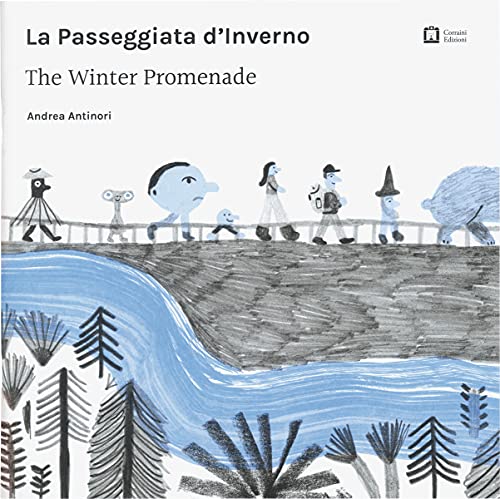 Andrea Antinori - The Winter Promenade von Corraini