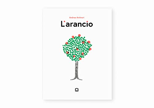 L'arancio. Ediz. illustrata L'arancio. Ediz. illustrata von Corraini