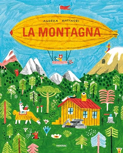 La montagna. Ediz. a colori (Primi libri) von Fatatrac