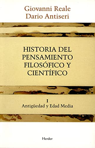 Historia del pensamiento filosófico y científico. Tomo I. Antigüedad y Edad Media
