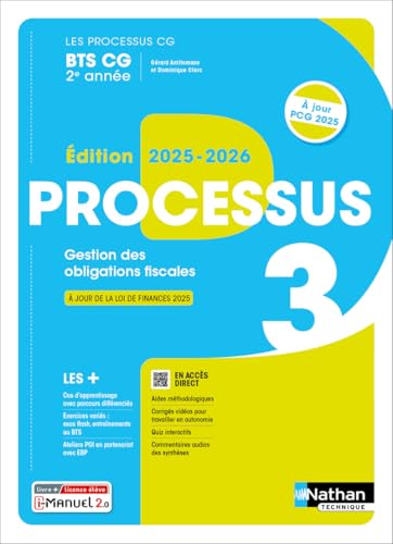 Processus 3 - Gestion des obligations fiscales - BTS CG 2e année - Coll. Les processus BTS CG - Éd. 2025 - Livre + licence von NATHAN