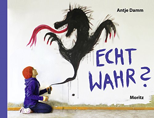 Echt wahr?: 52 Gelegenheiten, sich über Lüge und Wahrheit zu unterhalten Echt wahr?: 52 Gelegenheiten, sich über Lüge und Wahrheit zu unterhalten von Moritz Verlag-GmbH