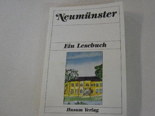 Neumünster: Ein Lesebuch