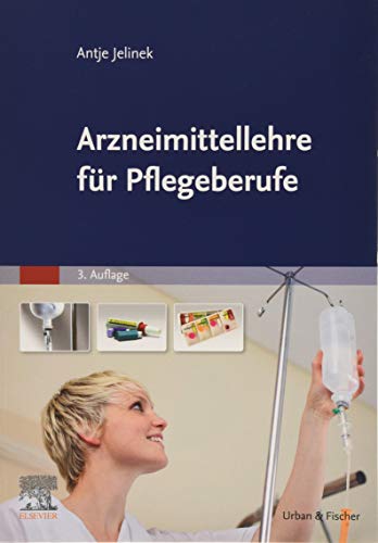 Arzneimittellehre für Pflegeberufe