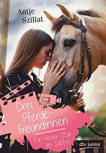 Drei Pferdefreundinnen – Ein neuer Star im Sattel (Pferdefreundinnen-Reihe, Band 3) Drei Pferdefreundinnen – Ein neuer Star im Sattel (Pferdefreundinnen-Reihe, Band 3)